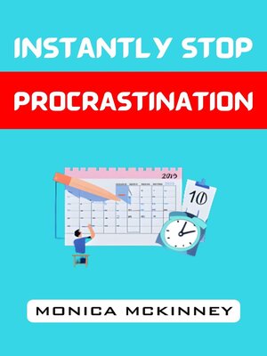 cover image of INSTANTLY STOP PROCRASTINATION
